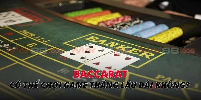 Có thể chơi game thắng lâu dài không? 