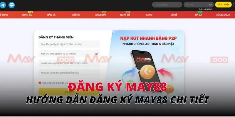 Hướng dẫn đăng ký MAY88 chi tiết cho người chơi